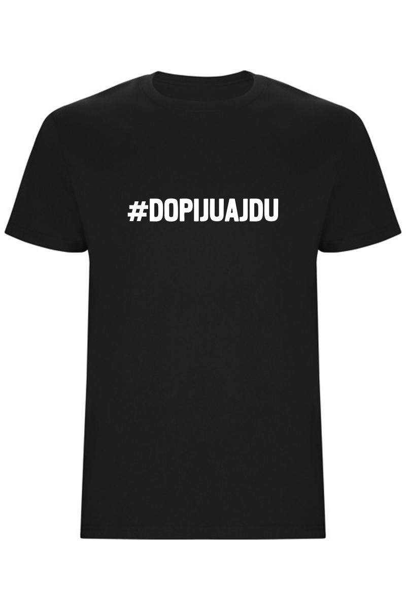 Pánské tričko - DOPIJU A JDU