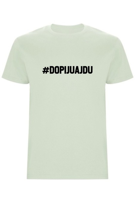 Pánské tričko - DOPIJU A JDU