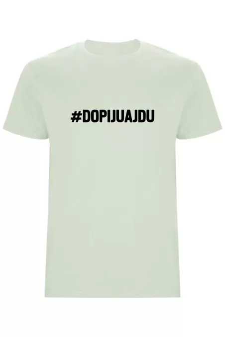 Pánské tričko - DOPIJU A JDU