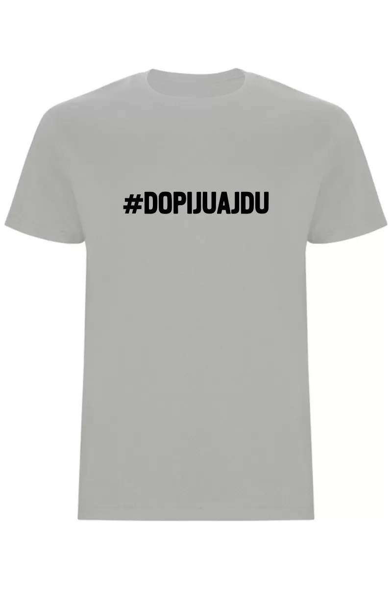 Pánské tričko - DOPIJU A JDU