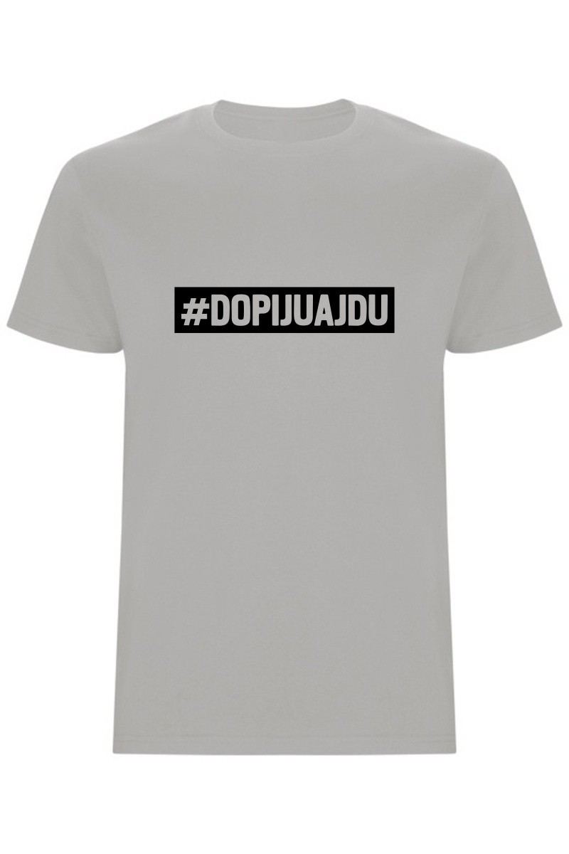 copy of Pánské tričko - DOPIJU A JDU II