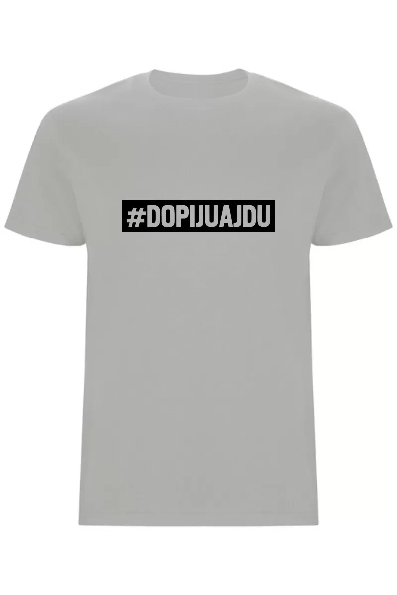 Pánské tričko - DOPIJU A JDU 2