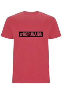 copy of Pánské tričko - DOPIJU A JDU II