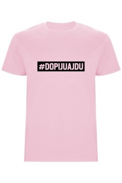 copy of Pánské tričko - DOPIJU A JDU II