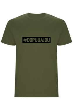 copy of Pánské tričko - DOPIJU A JDU II