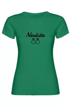 Dámské tričko - NEVĚSTA
