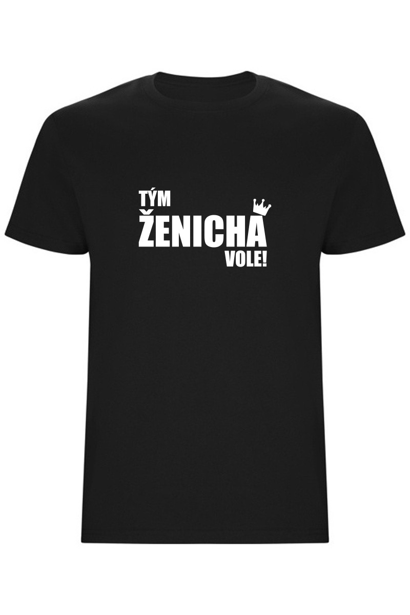 Pánské tričko - TÝM ŽENICHA VOLE