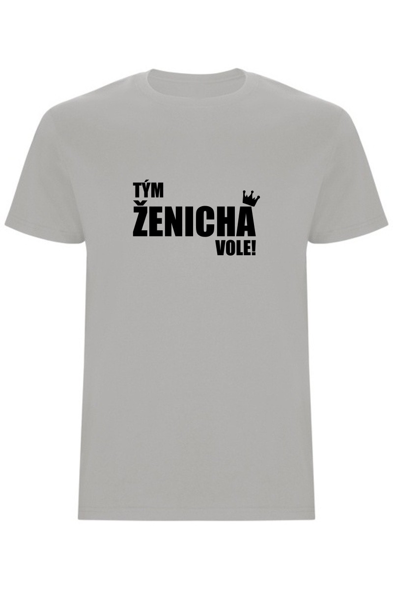 Pánské tričko - TÝM ŽENICHA VOLE