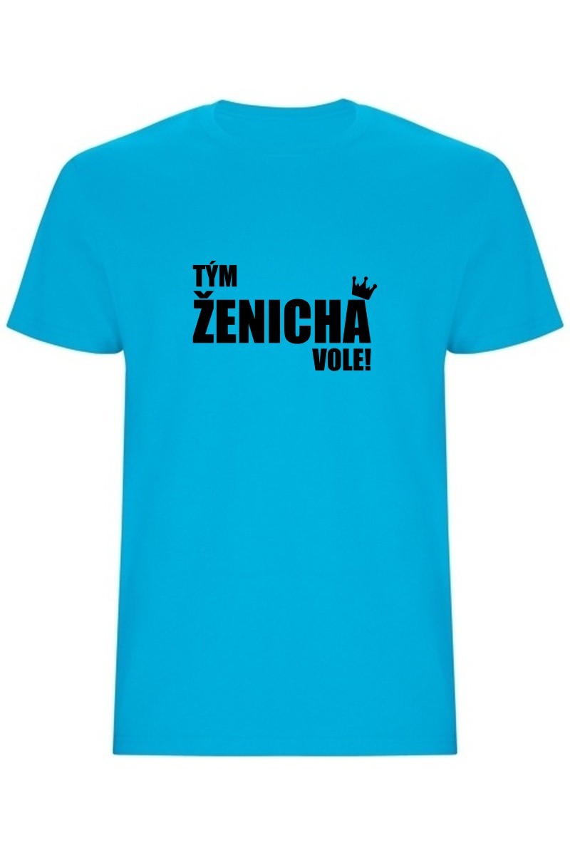 Pánské tričko - TÝM ŽENICHA VOLE