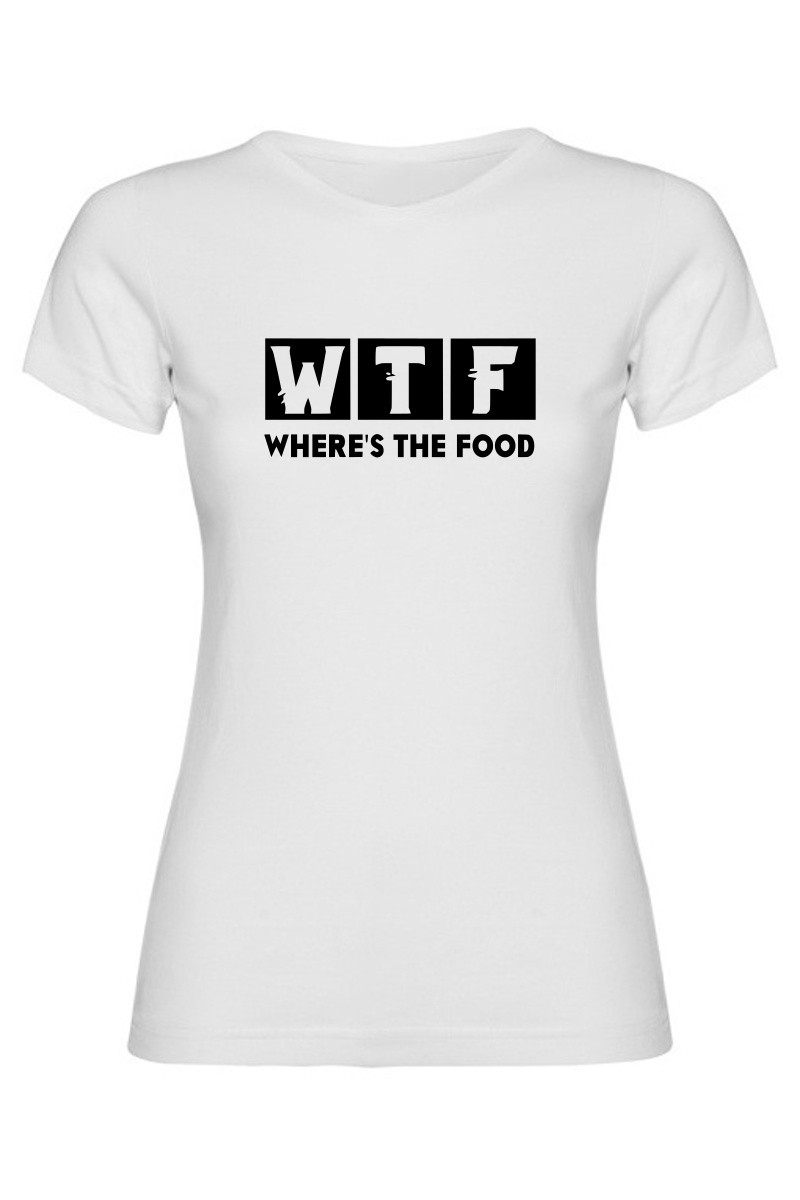 Dámské tričko - WHERES THE FOOD