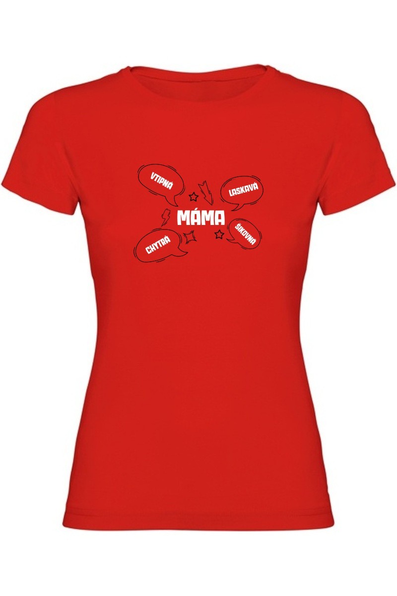 Dámské tričko - MÁMA