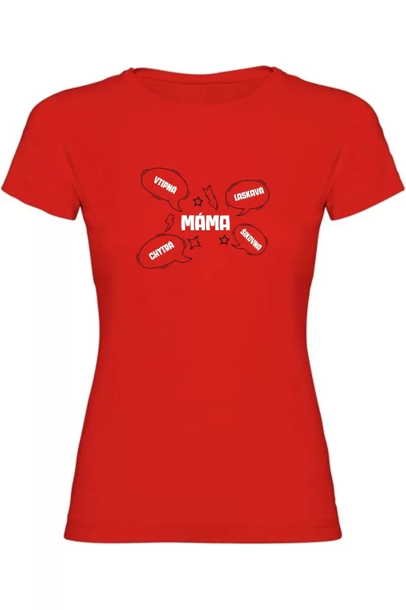 Dámské tričko - MÁMA