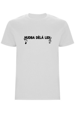Pánské tričko - HUDBA DĚLÁ LIDI