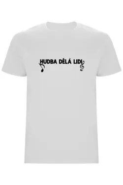 Pánské tričko - HUDBA DĚLÁ LIDI