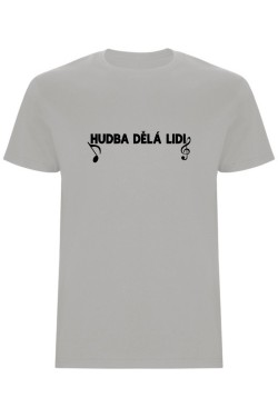 Pánské tričko - HUDBA DĚLÁ LIDI