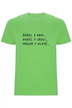 Pánské tričko - ĎÁBEL V KRVI, ANDĚL V SRDCI, MAGOR V HLAVĚ