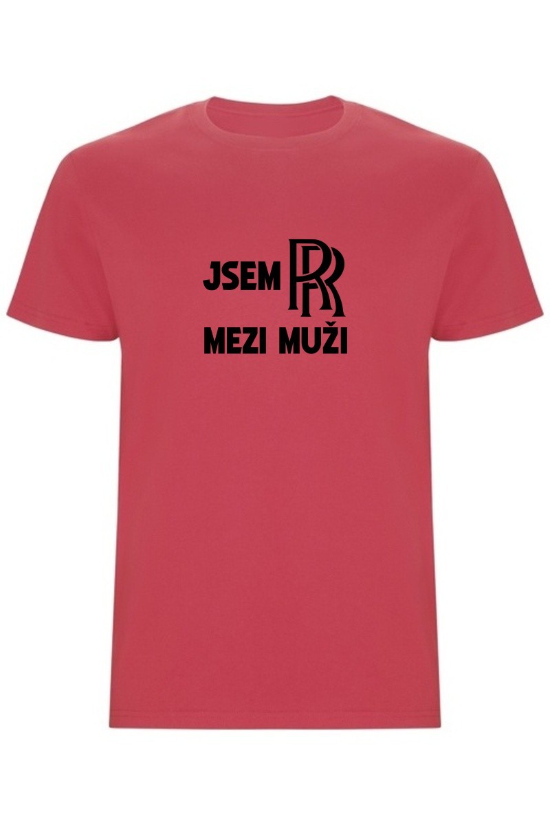 Pánské tričko - JSEM ROLLS ROYCE MEZI MUŽI