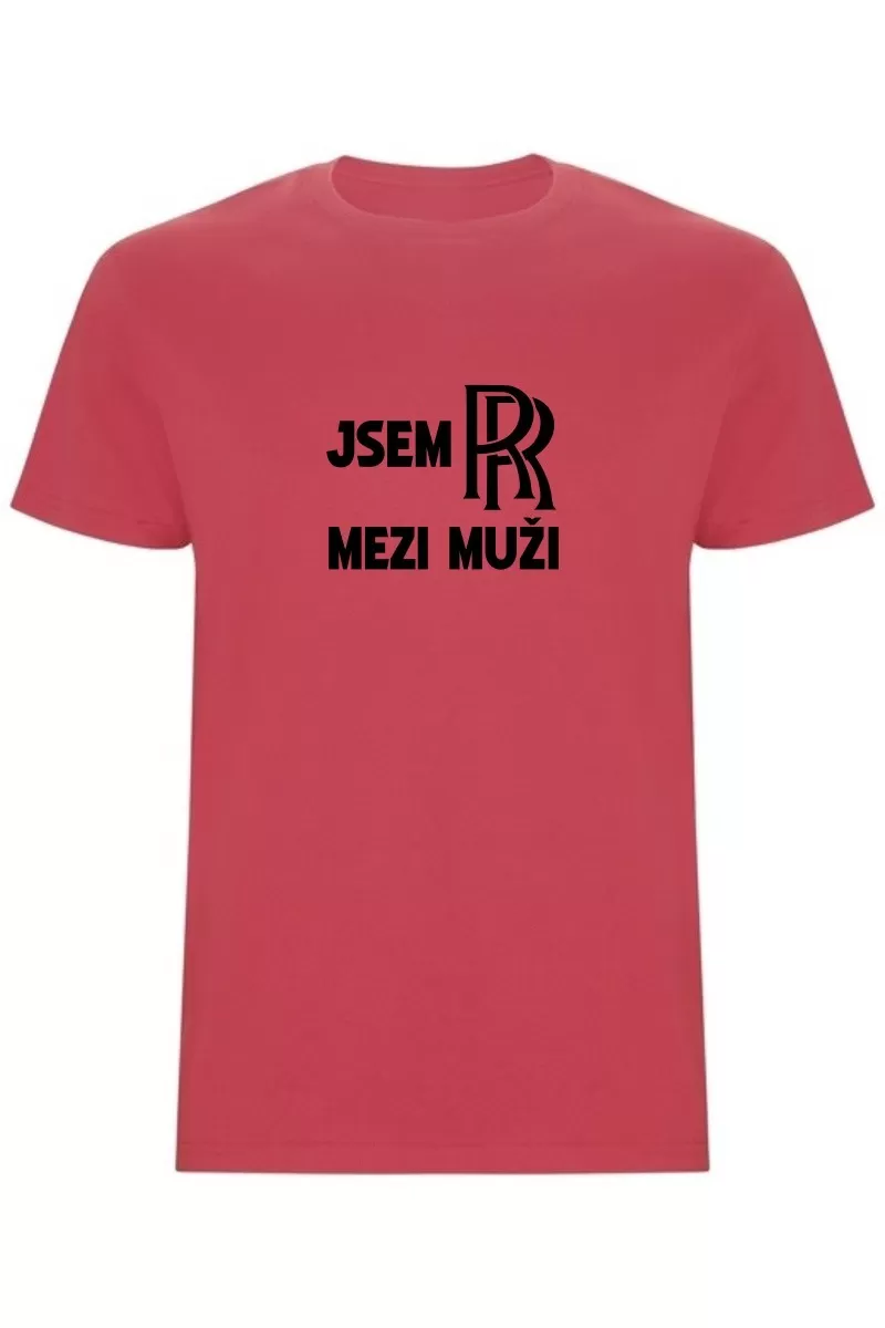 Pánské tričko - JSEM ROLLS ROYCE MEZI MUŽI