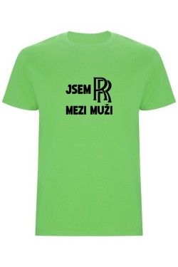 Pánské tričko - JSEM ROLLS ROYCE MEZI MUŽI