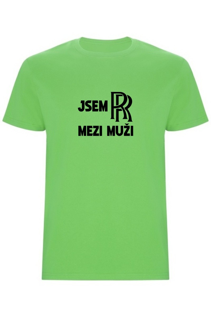 Pánské tričko - JSEM ROLLS ROYCE MEZI MUŽI