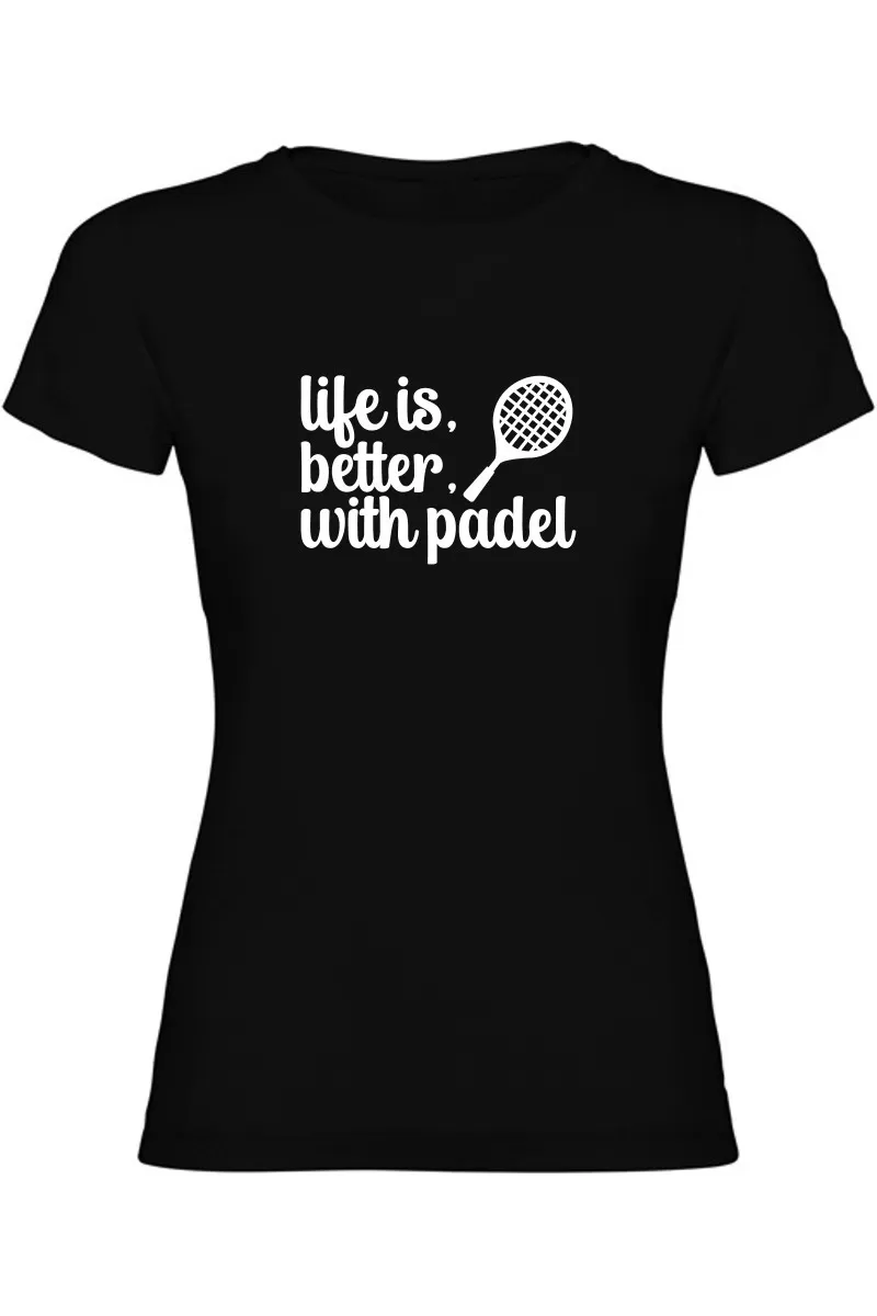 Dámské tričko - LIFE IS BETTER WITH PADEL