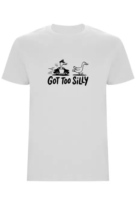 Pánské tričko - GOT TOO SILLY