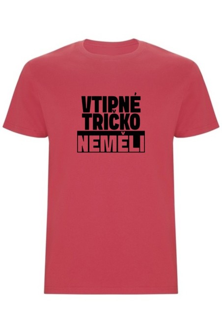 Pánské tričko - VTIPNÉ TRIČKO NEMĚLI