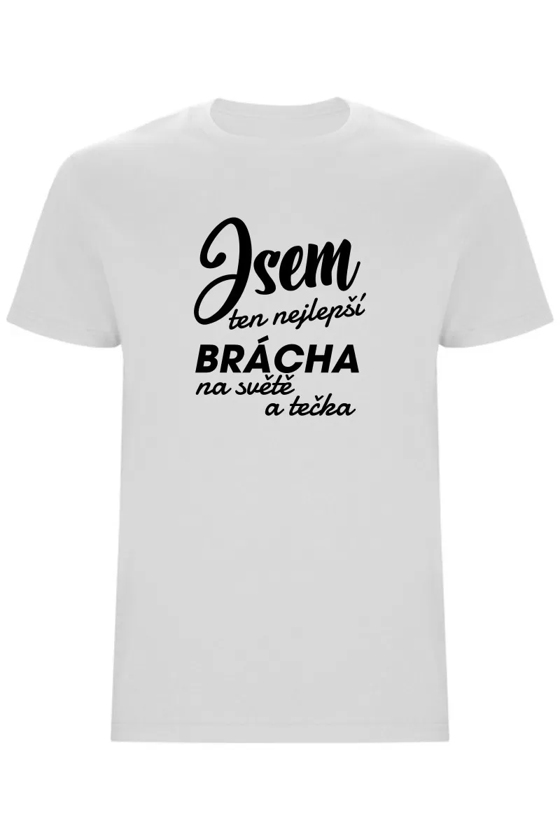 Pánské tričko - JSEM TEN NEJLEPŠÍ BRÁCHA Pánské tričko - JSEM TEN NEJLEPŠÍ BRÁCHA