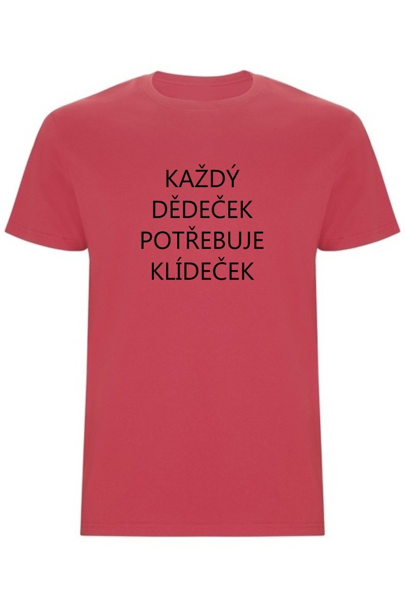 Pánské tričko - KAŽDÝ DĚDEČEK POTŘEBUJE KLÍDEČEK Pánské tričko - KAŽDÝ DĚDEČEK POTŘEBUJE KLÍDEČEK