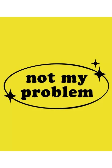 Mikina s kapucí - NOT MY PROBLEM