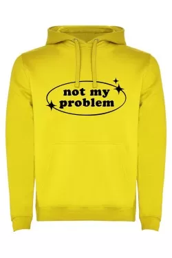 Mikina s kapucí - NOT MY PROBLEM
