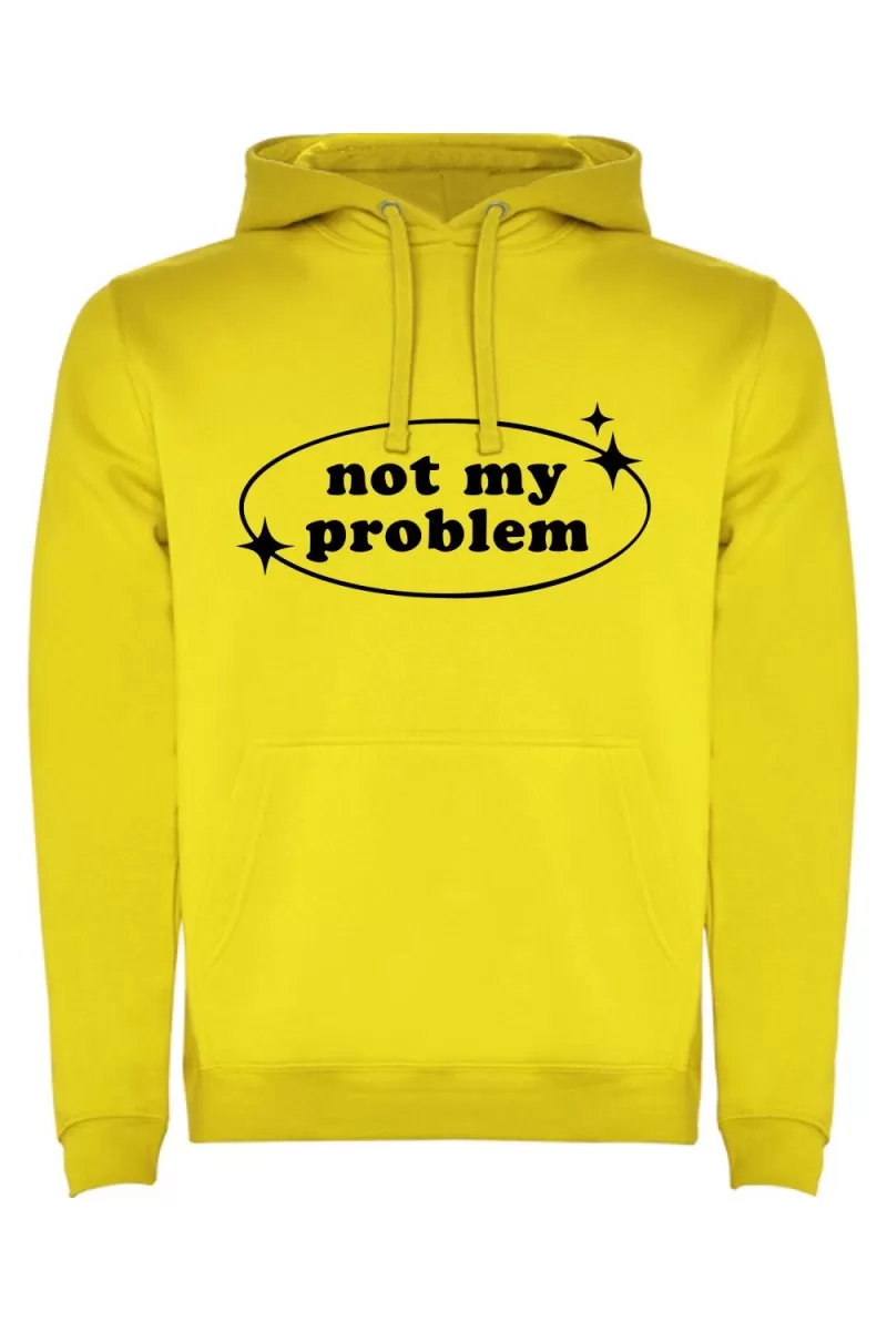 Mikina s kapucí - NOT MY PROBLEM