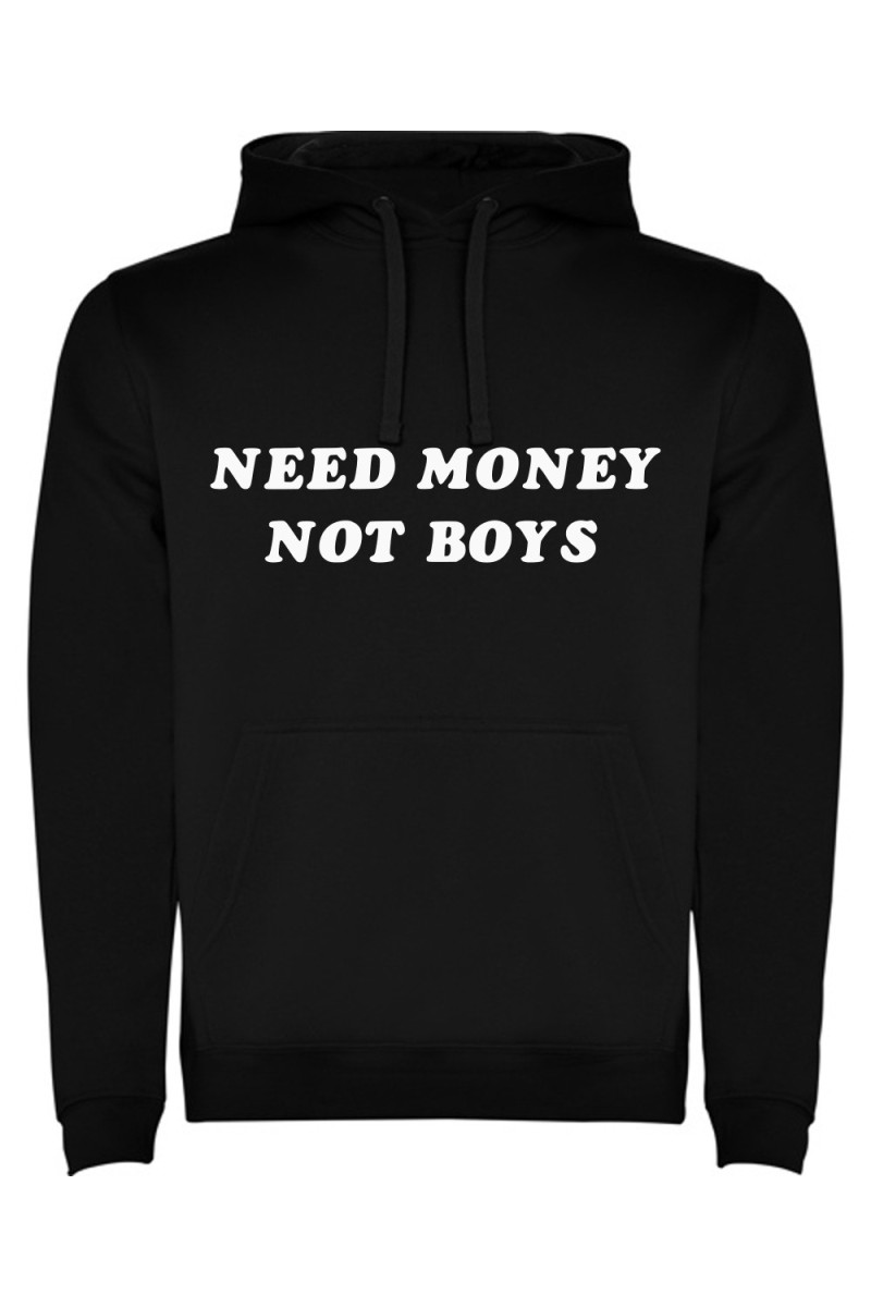 Mikina s kapucí - NEED MONEY NOT BOYS