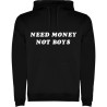 Mikina s kapucí - NEED MONEY NOT BOYS