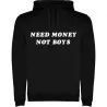 Mikina s kapucí - NEED MONEY NOT BOYS
