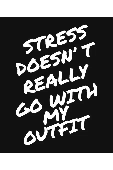 Mikina s kapucí - STRESS DOESNT REALLY GO WITH MY OUTFIT