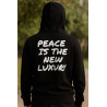 Mikina s kapucí - PEACE IS TE NEW LUXURY