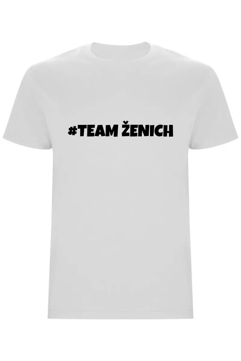 Pánské tričko – TeamŽenich, rozlučka se svobodou ve stylu