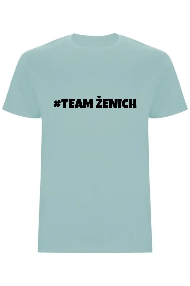 Pánské tričko – TeamŽenich, rozlučka se svobodou ve stylu