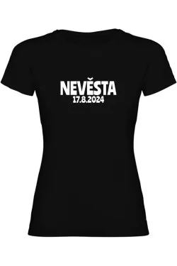 Dámské tričko - NEVĚSTA s vlastním datem svatby