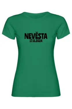 Dámské tričko - NEVĚSTA s vlastním datem svatby
