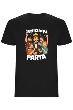 Pánské tričko - ŽENICHOVA PARTA