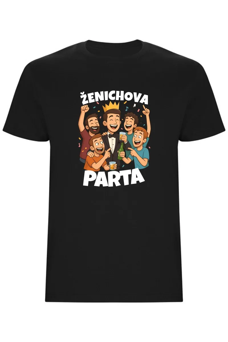 Pánské tričko - ŽENICHOVA PARTA Pánské tričko - ŽENICHOVA PARTA