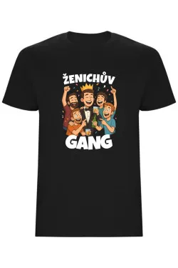 Pánské tričko - ŽENICHŮV GANG
