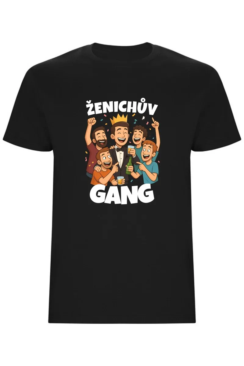 Pánské tričko - ŽENICHŮV GANG