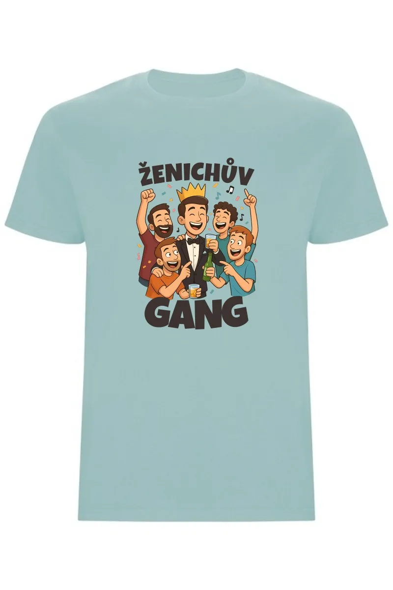 Pánské tričko - ŽENICHŮV GANG