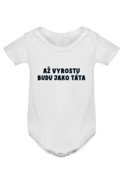 Kojenecké body - AŽ VYROSTU BUDU JAKO TÁTA