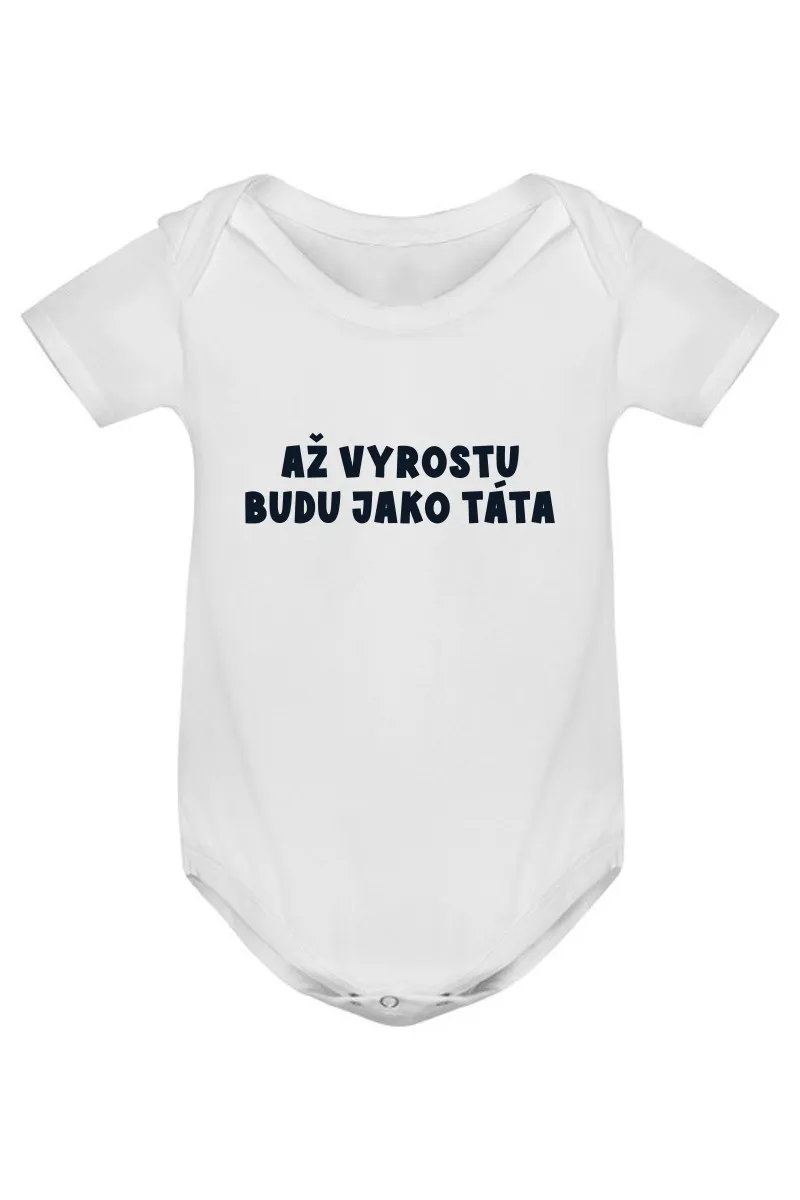 Kojenecké body - AŽ VYROSTU BUDU JAKO TÁTA Kojenecké body - AŽ VYROSTU BUDU JAKO TÁTA
