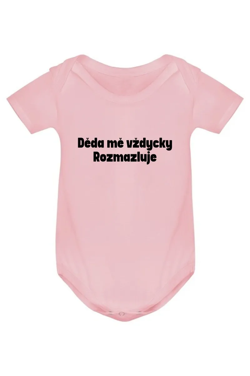 Kojenecké body - DĚDA MĚ VŽDYCKY ROZMAZLUJE Kojenecké body - DĚDA MĚ VŽDYCKY ROZMAZLUJE