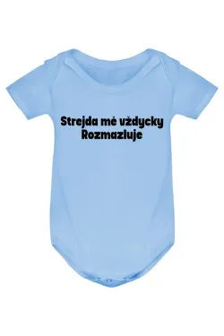 Kojenecké body - STREJDA MĚ VŽDYCKY ROZMAZLUJE